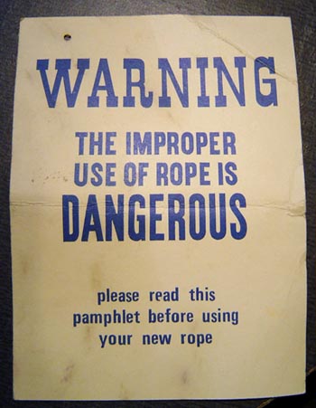 Rope Is Dangerous