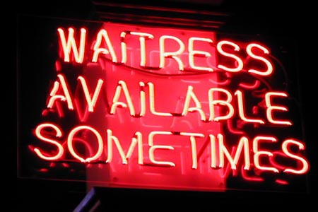 Waitress Available Sometimes Sign