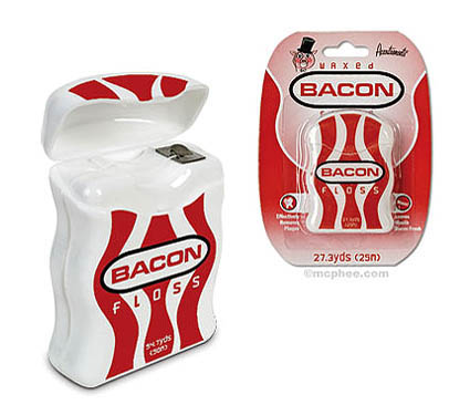 Bacon Flavored Dental Floss