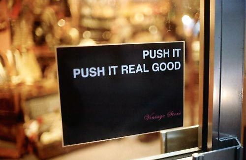 Push It Real Good Door Sign